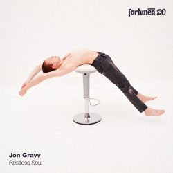 Jon Gravy – Restless Soul [FORTUNEA020]